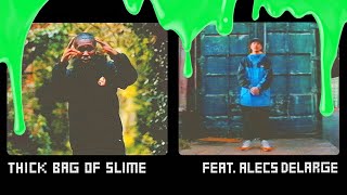 King Kashmere - THICK BAG OF SLIME Feat. Alecs DeLarge (Official Video) (Prod. Cuth)