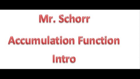 Accumulation Function Intro