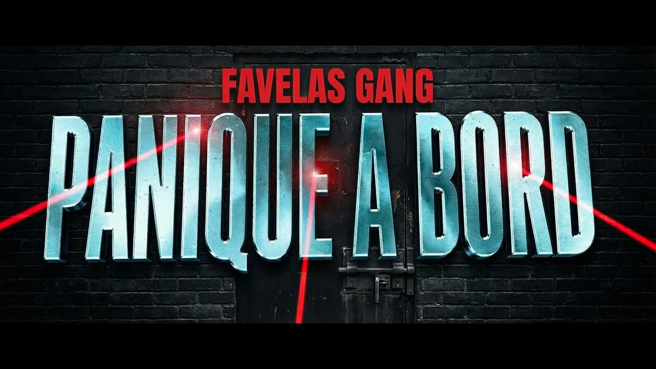 Favelas Gang - Panique A Bord ( Official Music Video )