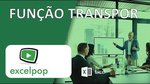 [Excel] Função TRANSPOR