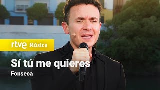 Fonseca - "Sí tú me quieres" (Culturas 2, 2024)