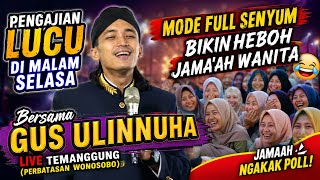 LIVE PENGAJIAN LUCU GUS ULINNUHA TERBARU 2026 DI TEMANGGUNG/CERAMAH LUCU GUS ULINNUHA FULL SENYUM