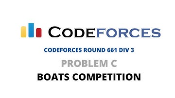 Boats Competition || Codeforces Round 661 || Problem C || Div 3