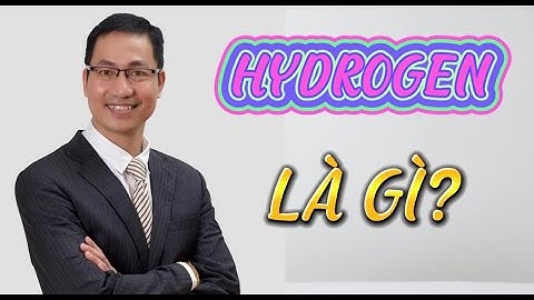 Bạn Biết Gì Về Hydrogen? I Aladanh Thành