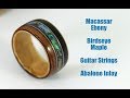 How To Make A Bent Wood Ring With Guitar Strings And Abalone Inlay