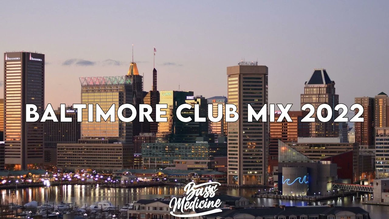 Baltimore Club Mix 2022 YouTube Baltimore Club Mix 2022 YouTube