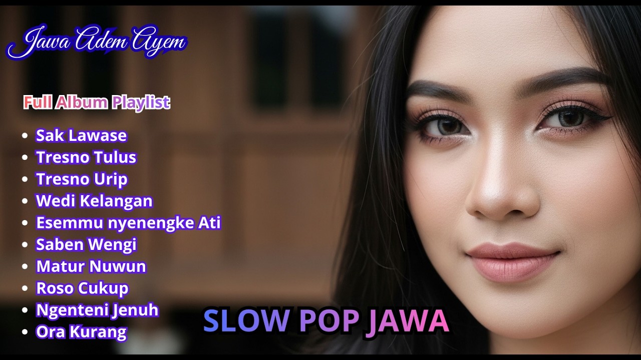 Album Slow Pop Jawa Pilihan VIRAL 2026 💖|🎶Cocok Temani Dalam Segala Aktivitas Jadi Rilex Dan Fresh