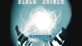 Black Shiner - Black Shine