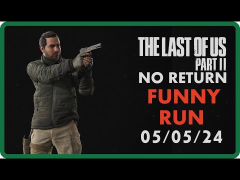 Видео: THE LAST OF US 2 / NO RETURN / DAILY RUN / 💀 GROUNDED 💀 / MANNY / 💀 РЕАЛИЗМ 💀 / 05/05/24