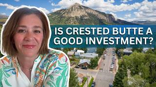 Is Crested Butte A Good Investment? | Heather Woodward Realtor