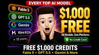 I Got $1,000 Free to Use Every AI Model — Fable 5, GPT 5.5, Gemini & More (One Platform)