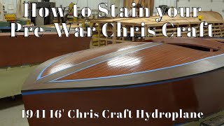 How to Stain a Pre-War Chris Craft