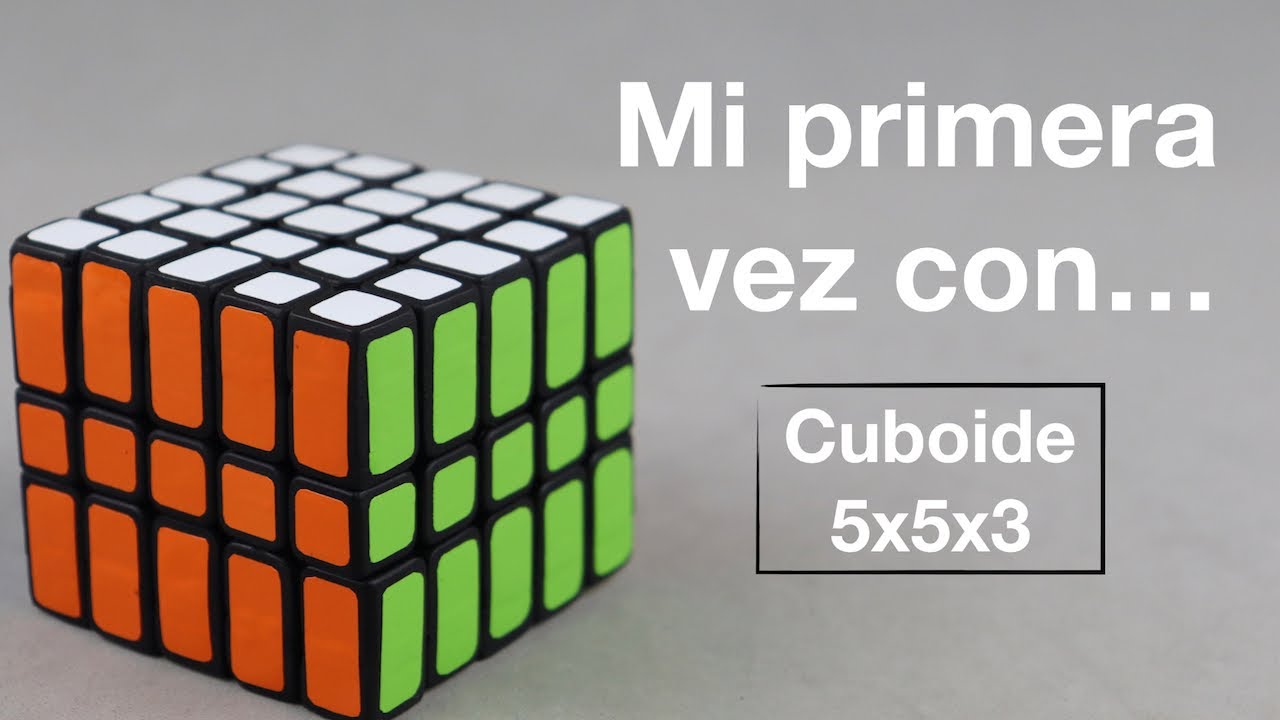 Mi primera vez con... Cuboide 5x5x3