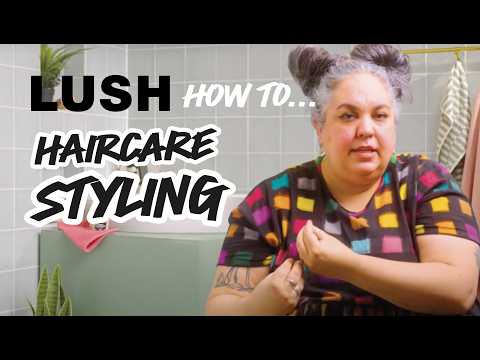 The Best Ways To Use Lush Hair Styling Products 