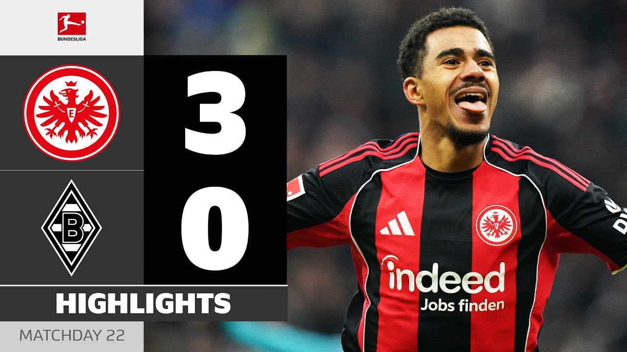 EINTRACHT FRANKFURT - BORUSSIA M'GLADBACH | Highlights | Matchday 22 – Bundesliga 2025/26