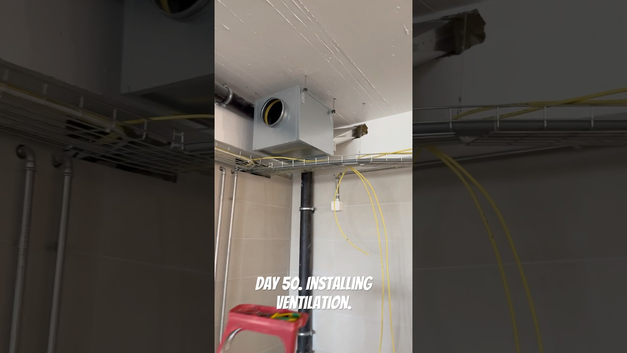Day 50. Installing ventilation. 