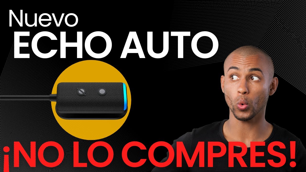 Reseña:  Echo Auto, un copiloto virtual para el coche