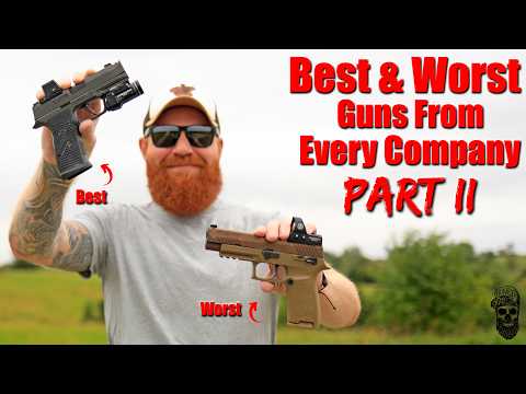 My Favorite & Least Favorite Gun From Every Company Part 2