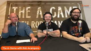 The A-Game with Rob Acampora LIVE with Serious Matters