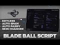 Blade Ball Script *NO KEY* | Auto Perfect Parry, Skin Changer, Auto Play & More | Mobile & PC | *OP*
