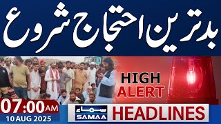 Protest In Pakistan | High Alert | 07 AM News Headlines | 10 August 2025 | Samaa TV