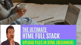 HTML File Upload Tutorial — Single, Multiple & Accept Attributes