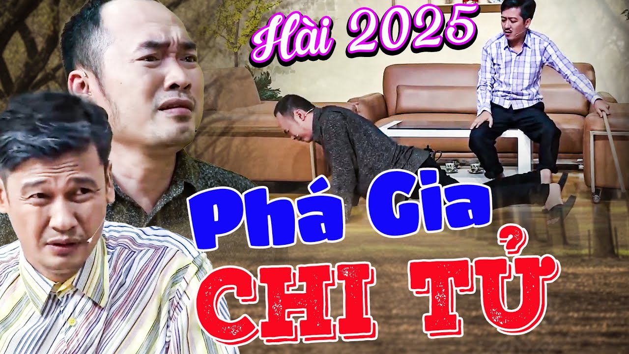 Cười Ồn Hơn Chợ Với Hài PHÁ GIA CHI TỬ | Hài 7 Nụ Cười Xuân Mới Nhất | Bảy Nụ Cười Xuân | Hài 2025