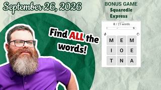 Find ALL the words! | Squaredle Express (September 26, 2026)
