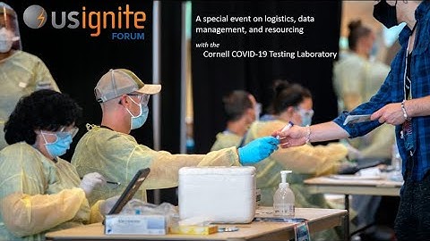 US Ignite Cornell Covid Testing Forum - January 2021