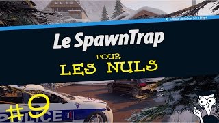 [TUTO]-LE SPAWN TRAP POUR LES NULS CHALET