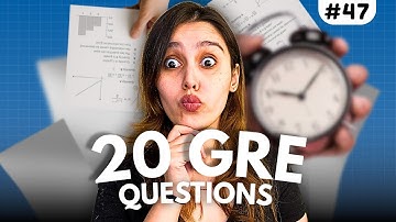 GRE Practice Test #47 - Free GRE Practice Covering Quant, Text Completion, Sentence Equivalence