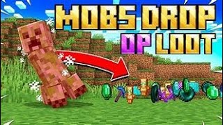 Minecraft But mobs drop OP loot