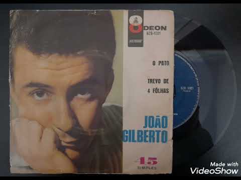 João Gilberto - O Pato