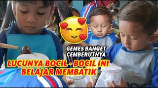 LIHATLAH BETAPA MENGGEMASKANNYA ANAK ANAK INI BELAJAR MEMBATIK
