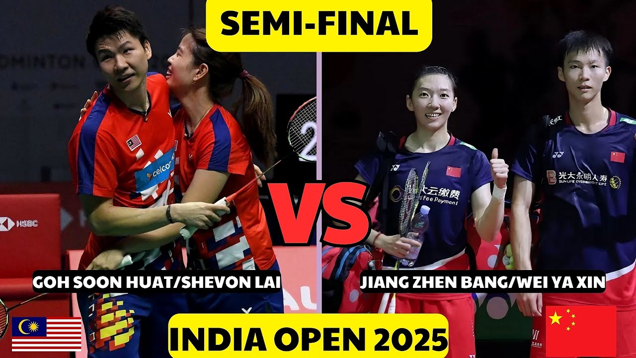 India Open 2025 Semi-Final Goh Soon Huat/Shevon Lai🇲🇾 VS Jiang Zhen Bang/Wei Ya Xin 🇨🇳 