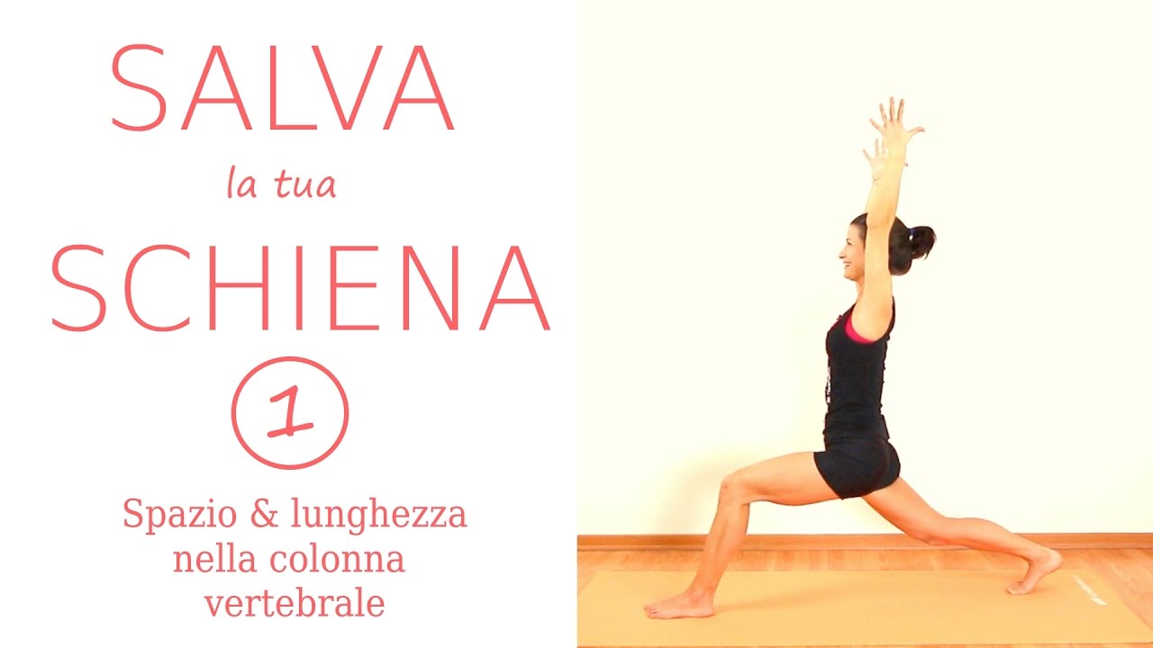 Yoga Schiena 1 Lezione Spazio Mobilita Hatha Yoga Posturale Youtube