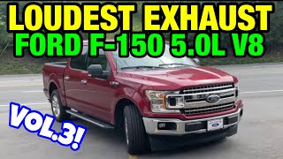 Top 5 LOUDEST EXHAUST Set Ups for Ford F150 5.0L COYOTE V8 (Vol. 3)!