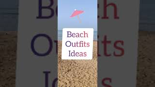 Beach Outfits Ideas #shorts #beachwear Resimi