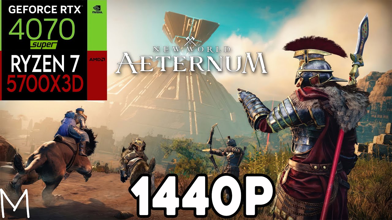 New World Aeternum - RTX 4070 Super - Ryzen 7 5700x3D | 1440p