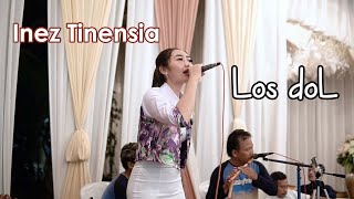 Inez - Los Dol | ONE NADA Live WEDDING Resepsi