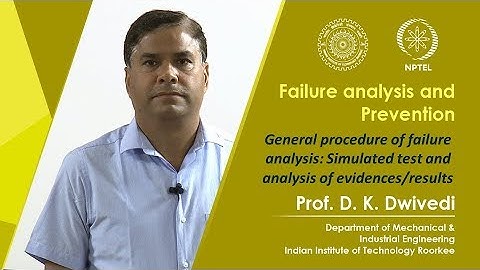 Lecture 35- General procedure of FA: Simulated test service conditions and analysis of evidences