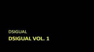 Dsigual - Dsigual vol. 1