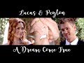 Lucas & Peyton | A Dream Come True