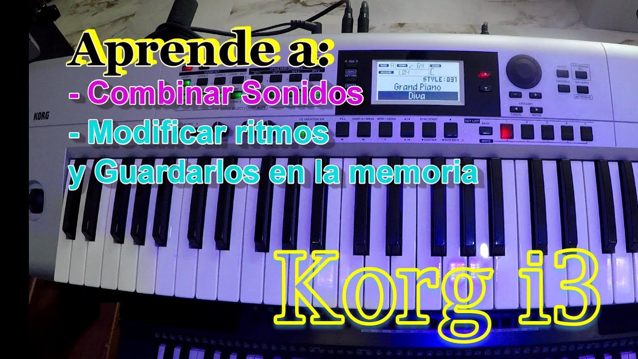 Teclado Korg i3, Como Combinar 3 sonidos y Modificar los ritmos