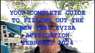 YOUR COMPLETE GUIDE TO FILLING OUT THE NEW THAI EVISA APPLICATION FEBRUARY 2024 screenshot 4