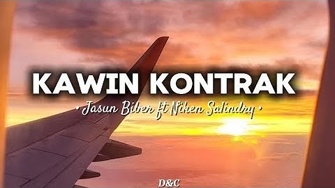 KAWIN KONTRAK - Jasun Biber ft Niken Salindry || Lirik Lagu🎵