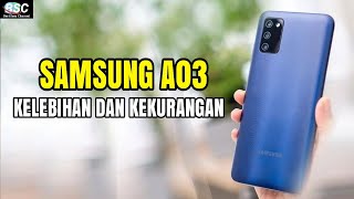 SAMSUNG A03 INDONESIA || KELEBIHAN DAN KEKURANGAN