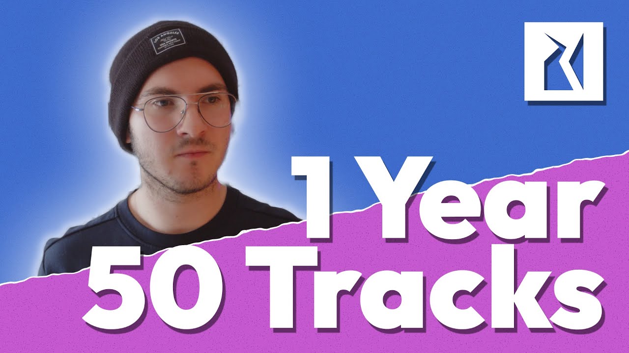 Making 50 tracks in a year. Part ONE!