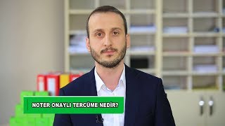 Noter Onaylı Tercüme Nedir? Resimi