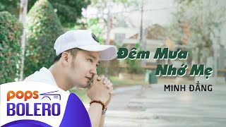 Đêm Mưa Nhớ Mẹ Minh Đẳng